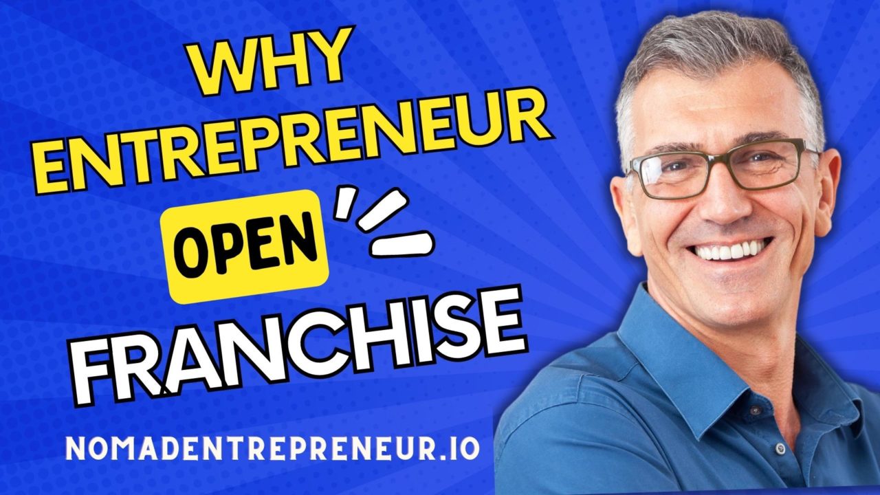 why might an entrepreneur choose to open a business franchise