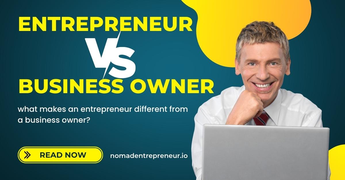 Is every business owner an entrepreneur