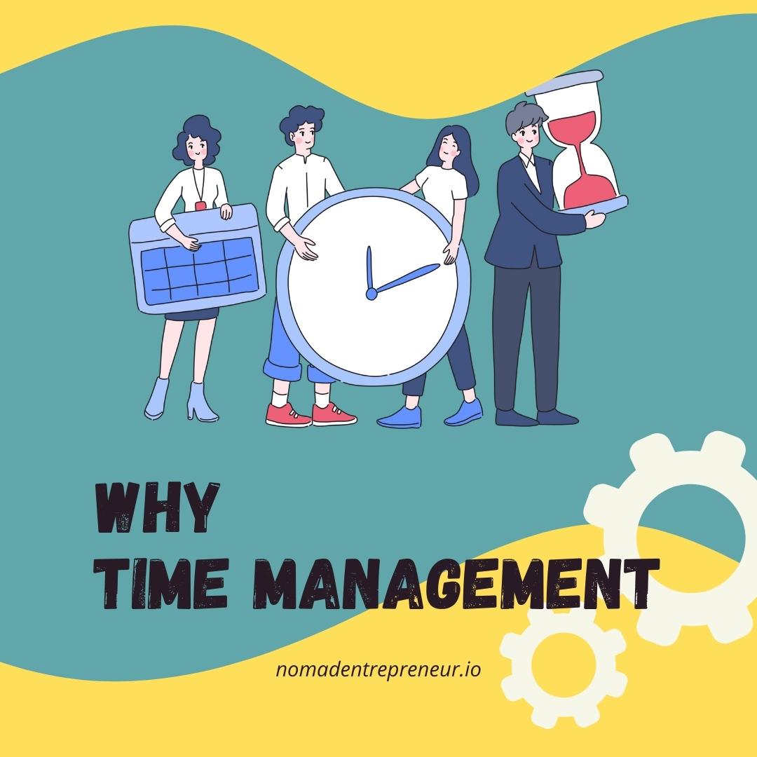 Why is time management important for entrepreneurs?