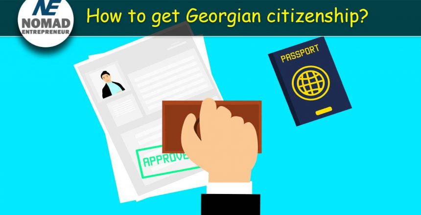 How to get Georgian citizenship